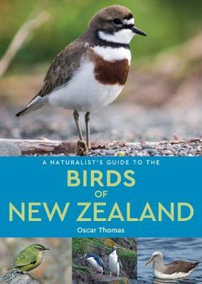 A Naturalist's Guide to the Birds of New Zealand by Oscar Thomas image