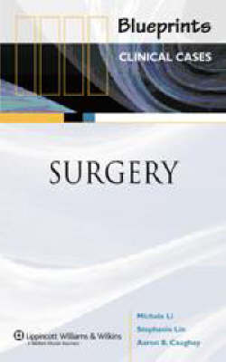 Blueprints Clinical Cases in Surgery by Michelle Li image