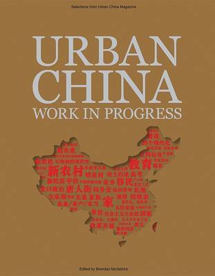 Urban China: Work in Progress by Brendan McGetrick image