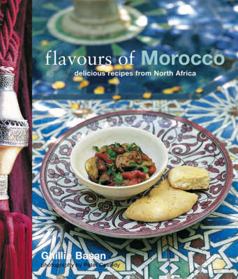 Flavour of Morocco: Delicious Recipes from North Africa by Ghillie Basan image