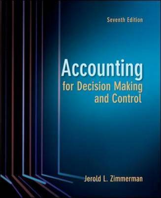 Accounting for Decision Making and Control by Jerold L. Zimmerman image
