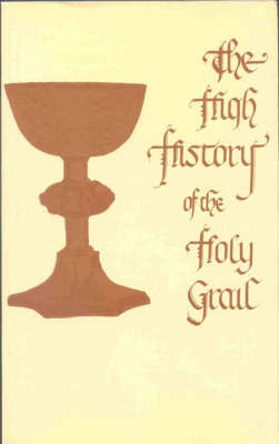 The High History of the Holy Grail by Sebastian Evans image