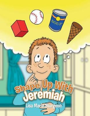 Shape Up with Jeremiah by Lisa Marie Sturgeon image