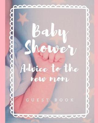 Baby Shower Advice To The New Mom Guest Book by Bump Game Publishing image