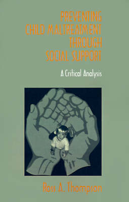 Preventing Child Maltreatment through Social Support by Ross A. Thompson image