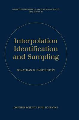 Interpolation, Identification, and Sampling by Jonathan R. Partington image