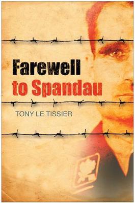 Farewell to Spandau by Tony Tissier image
