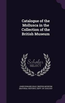 Catalogue of the Mollusca in the Collection of the British Museum by John Edward Gray image