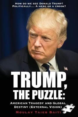 Trump, the Puzzle by Moulay Taieb Baiti image