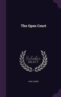 The Open Court by Paul Carus image