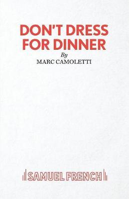 Don't Dress for Dinner by Robin Hawdon image