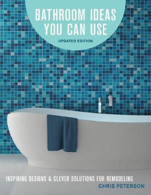 Bathroom Ideas You Can Use, Updated Edition by Chris Peterson image