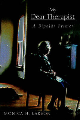 My Dear Therapist by Monica H. Larson image