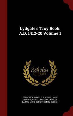 Lydgate's Troy Book. A.D. 1412-20 Volume 1 image