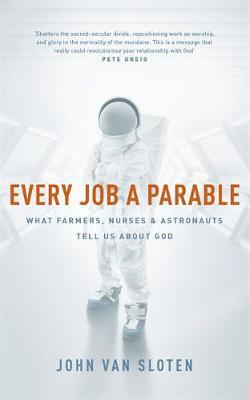 Every Job a Parable by John Van Sloten image