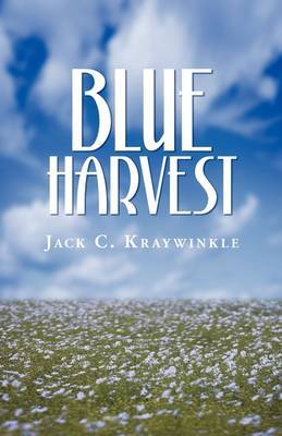 Blue Harvest by Jack C. Kraywinkle image
