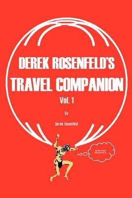 Derek Rosenfeld's Travel Companion, Vol. 1 by Derek T. Rosenfeld image