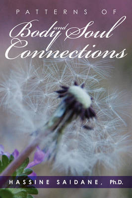 Patterns of Body and Soul Connections by Ph.D. Hassine Saidane image