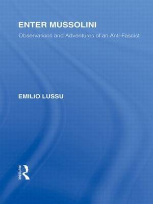 Enter Mussolini by Emilio Lussu image