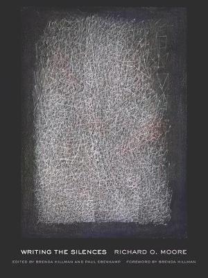 Writing the Silences by Richard O. Moore image