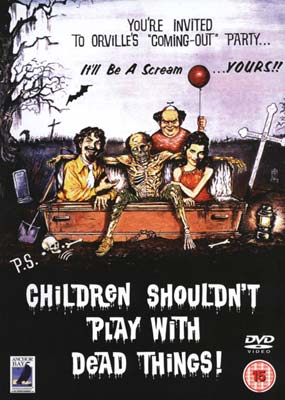 Children Shouldn't Play With Dead Things on DVD image