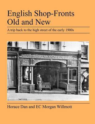 English Shop-Fronts Old and New by Horace Dan image