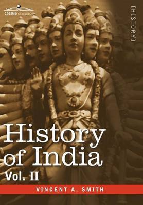 History of India, in Nine Volumes on Hardback by Vincent Arthur Smith