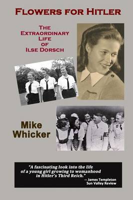 Flowers for Hitler by Mike Whicker image