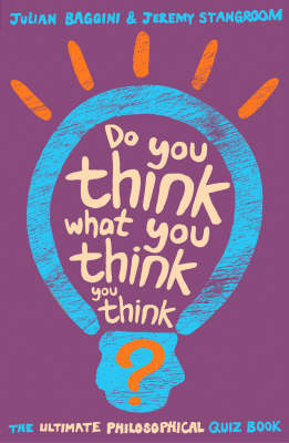 Do You Think What You Think You Think? image