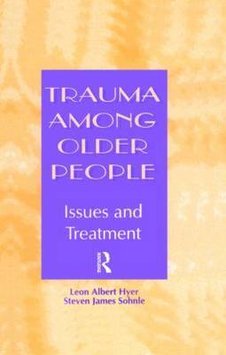 Trauma Among Older People by Leon Albert Hyer image