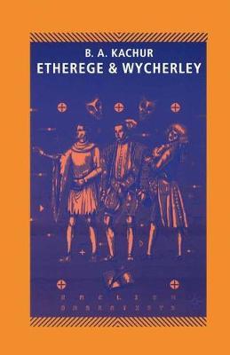 Etherege and Wycherley by Barbara A. Kachur image