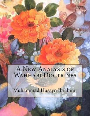 A New Analysis of Wahhabi Doctrines by Muhammad Husayn Ibrahimi image