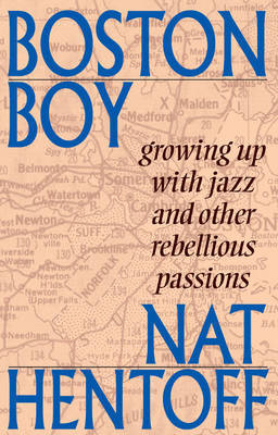 Boston Boy by Nat Hentoff