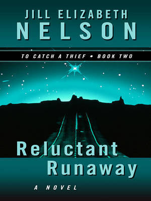 Reluctant Runaway by Jill Elizabeth Nelson image