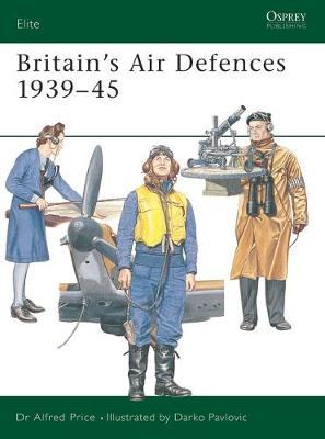 Britain's Air Defences 1939-45 by Alfred Price image