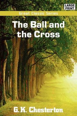 The Ball and the Cross by G.K.Chesterton image