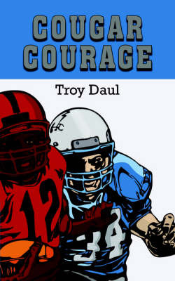Cougar Courage by Troy Daul image