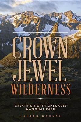 Crown Jewel Wilderness by Lauren Danner image
