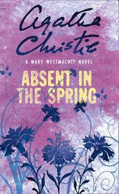 Absent in the Spring by Mary Westmacott image