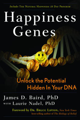 Happiness Genes by James D Baird image