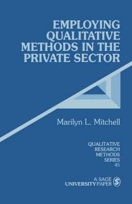Employing Qualitative Methods in the Private Sector by Marilyn L. Mitchell image