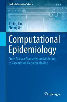 Computational Epidemiology on Hardback by Jiming Liu