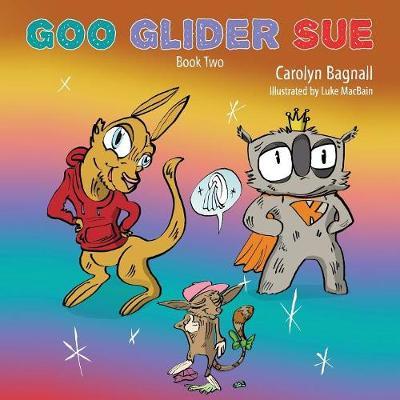 Goo Glider Sue by Carolyn Bagnall image
