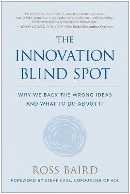 The Innovation Blind Spot by Ross Baird image