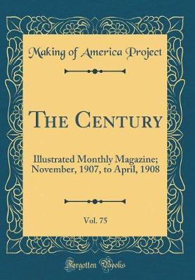 The Century, Vol. 75 by Making of America Project image