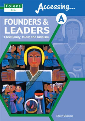 RE: Part A: Founders and Leaders: Christianity, Islam, Judaism: Student Book by Eileen Osborne image