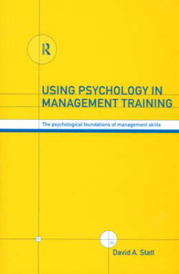 Using Psychology in Management Training by David A Statt image