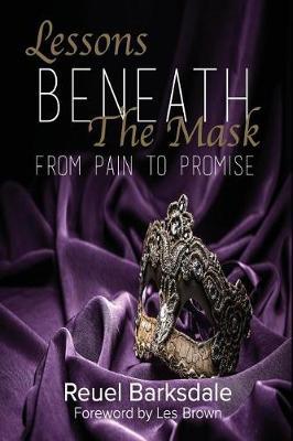 Lessons Beneath the Mask by Reuel I Barksdale image