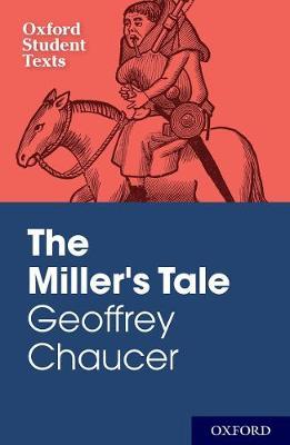 Oxford Student Texts: Geoffrey Chaucer: The Miller's Tale image