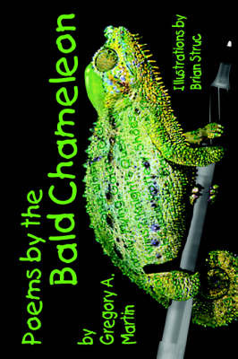 Poems from the Bald Chameleon by Gregory A. Martin image